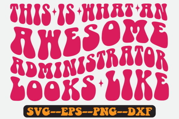 Review: Administrator Quote Retro SVG for Embroidery
