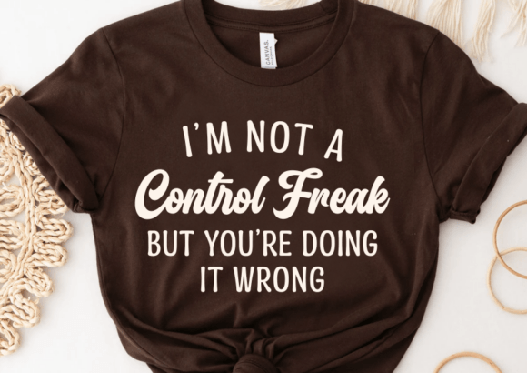 Review: I’m Not a Control Freak SVG for Embroidery