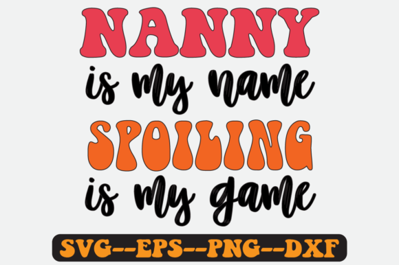 Review: Nanny is My Name Groovy Retro SVG