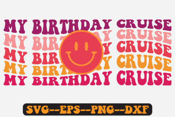 Reviewing My Birthday Cruise Quote Retro Svg for Stitching