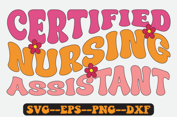 Reviewing the Certified Nursing Assistant Retro SVG for Stitch
