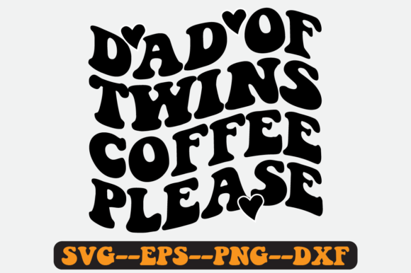 Reviewing the Dad of Twins Quote Retro SVG for Embroidery
