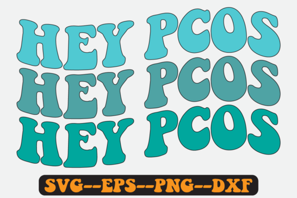 Reviewing the Hey Pcos Quote Retro Svg Design