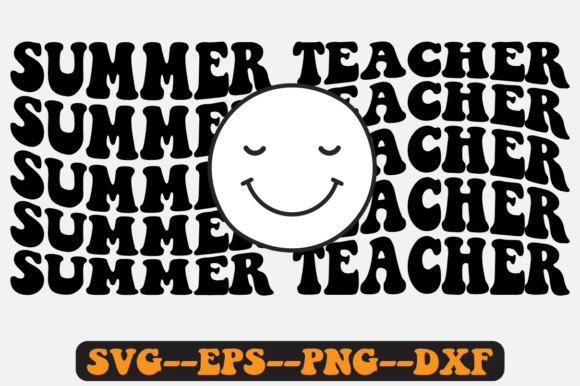 Reviewing the Summer Teacher Quote Retro SVG Design